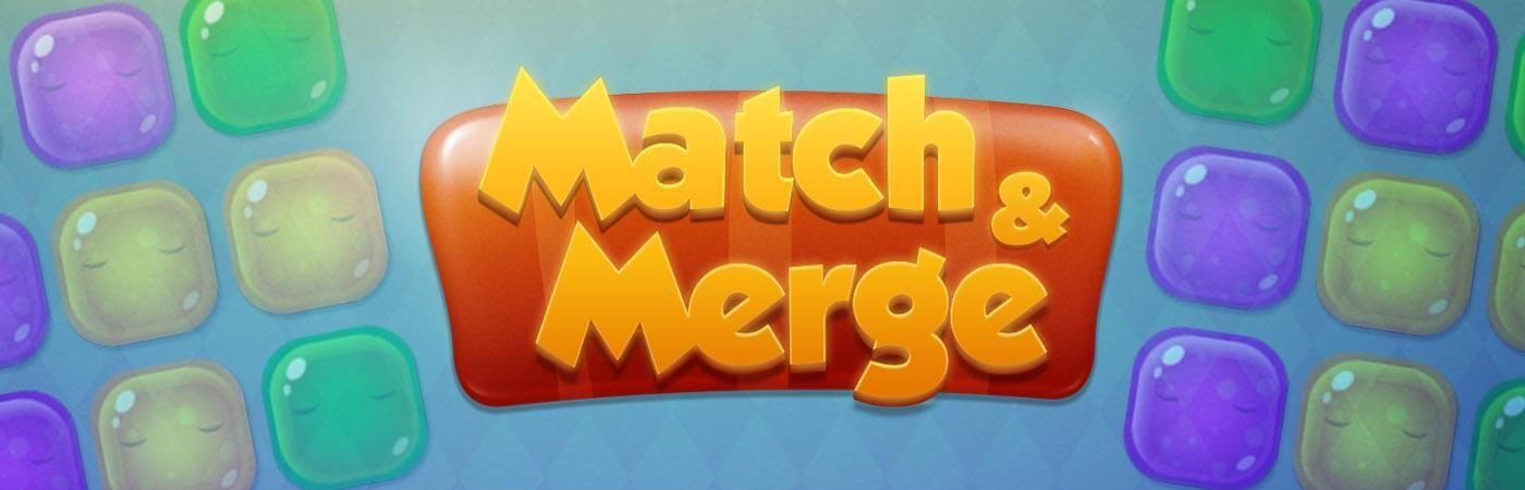 Play games  Match & Merge
