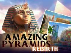 Amazing Pyramids: Rebirth