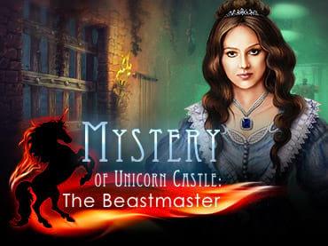 Mystery of Unicorn Castle: The Beastmaster